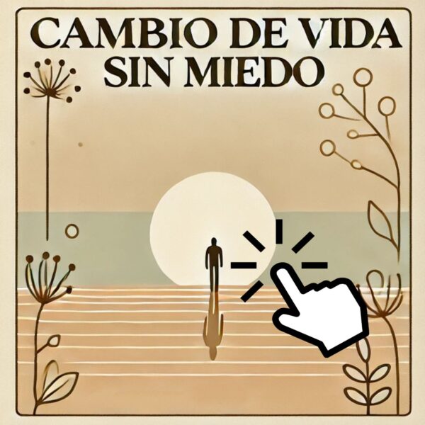 cambio de vida sin miedo